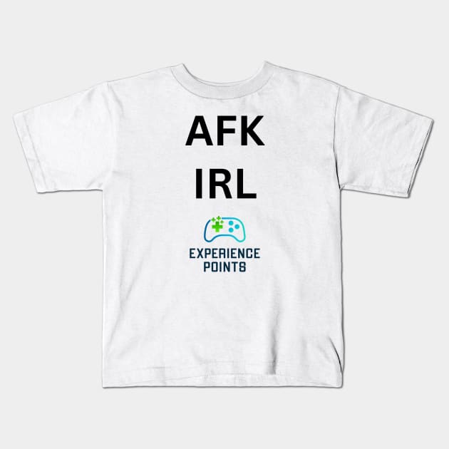 AFK IRL color Experience Points Kids T-Shirt by Experience Points